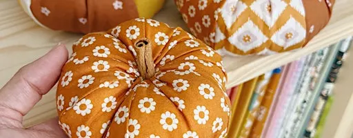 Children’s Autumn Sewing Workshop- sew your own pumpkin patch!