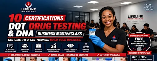 10 -Certification DOT Drug Testing, DNA & Mobile Business - DETROIT