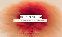 Herz-Zentrum – Yoga- und Meditationsworkshop