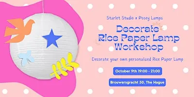 Decorate Rice Paper Lamp Workshop - Starlet Studio x Posey Lamps