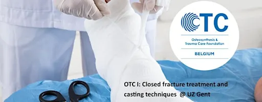 OTC I Closed fracture treatment and casting technique