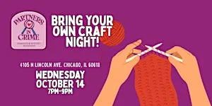 Bring Your Own Craft Night! - October
