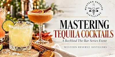 MASTERING TEQUILA COCKTAILS
