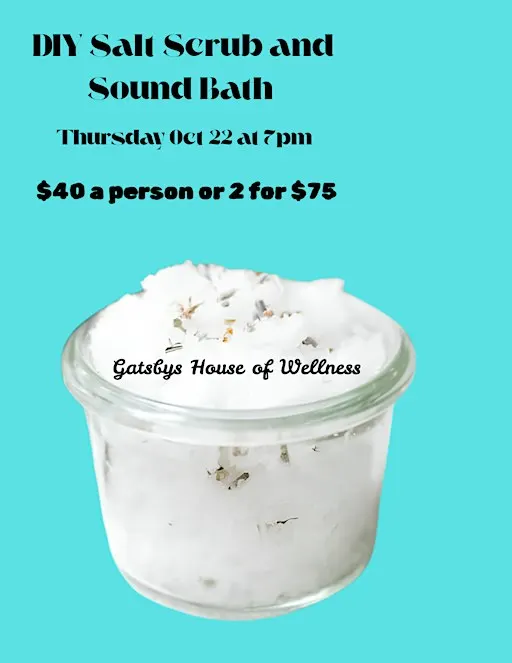 Make and take your own Salt Scrub and Sound Bath