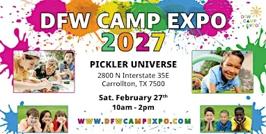 2027 DFW Camp Expo at Pickler Universe in Carrollton