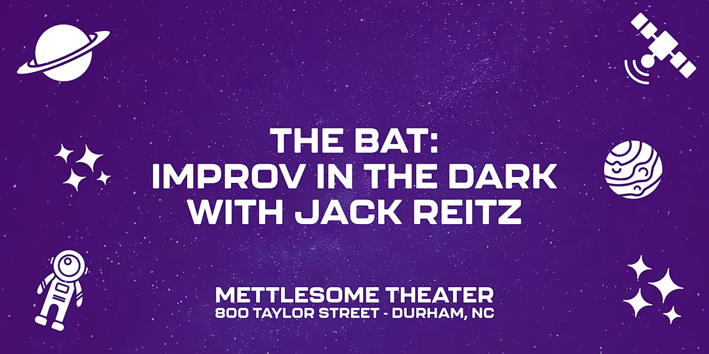 Workshop: The Bat - Improv in the Dark