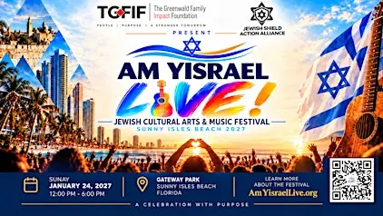 AM YISRAEL LIVE! - Jewish Cultural Arts & Music Festival 2027