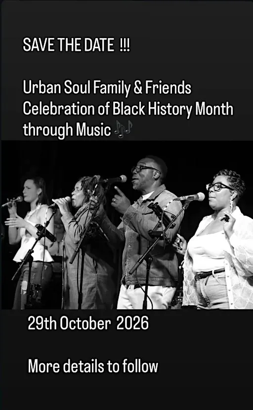 Urban Soul Family & Friends A Celebration Of Black History Month In Music