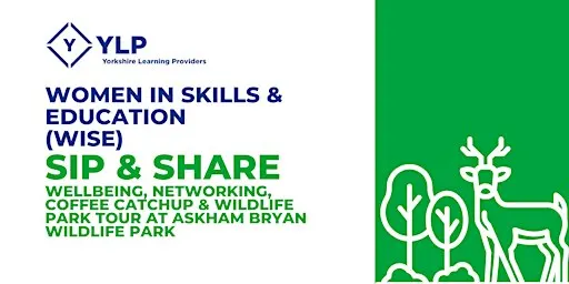 Women in Skills & Education (WISE) Sip & Share: Wildlife Park Tour