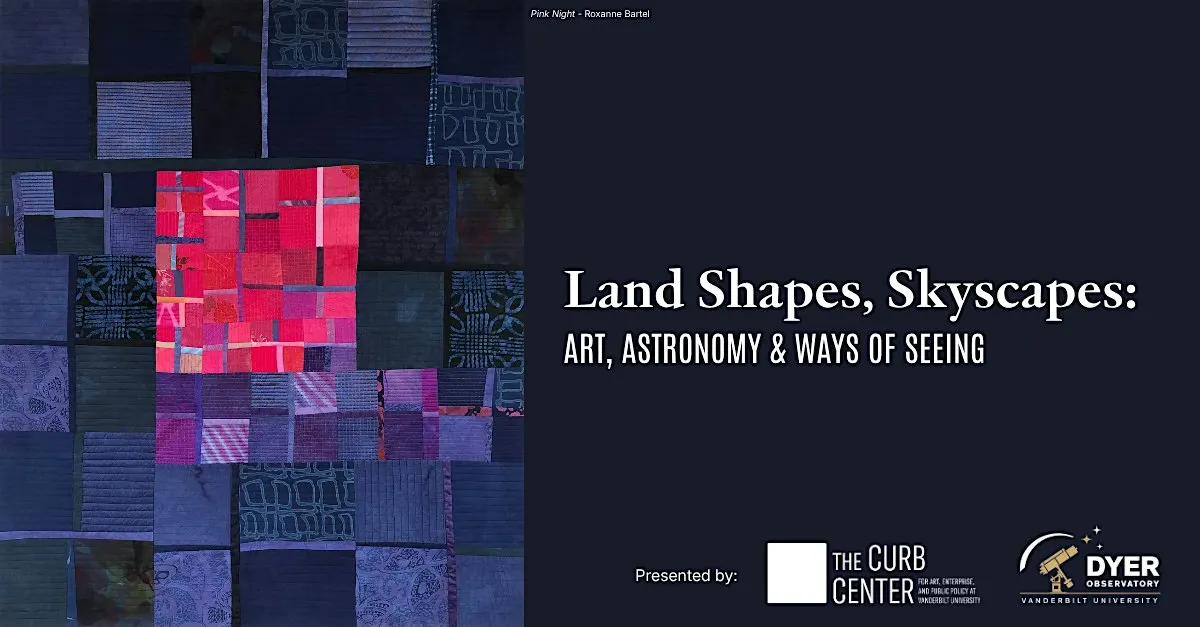 Land Shapes, Skyscapes: Art, Astronomy & Ways of Seeing