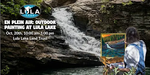 En Plein Air: Outdoor Painting at Lula Lake