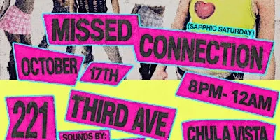 Missed Connection. Sapphic R&B Party + more!