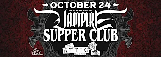 The Cab Co presents: The Vampire Supper Club at The Attic