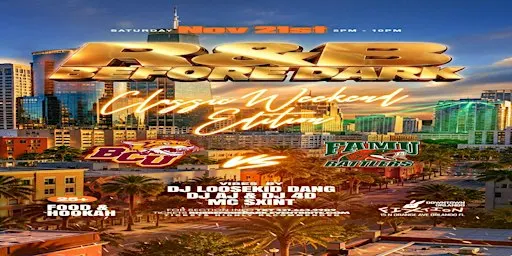 RNB before Dark ( Day Party ) Classic Weekend Famu Vs BCU