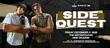 SIDEQUEST- Live at the Metropolitan