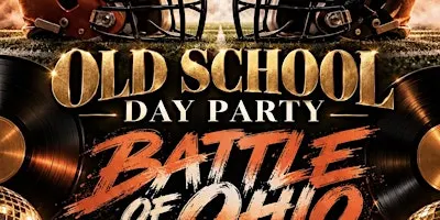 Old School Day Party Cleveland