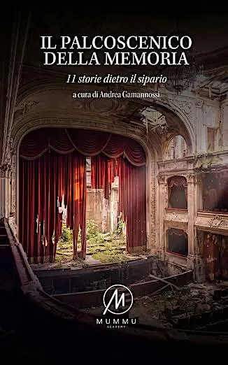 INVITO: Il Palcoscenico della Memoria: 11 storie dietro il sipario