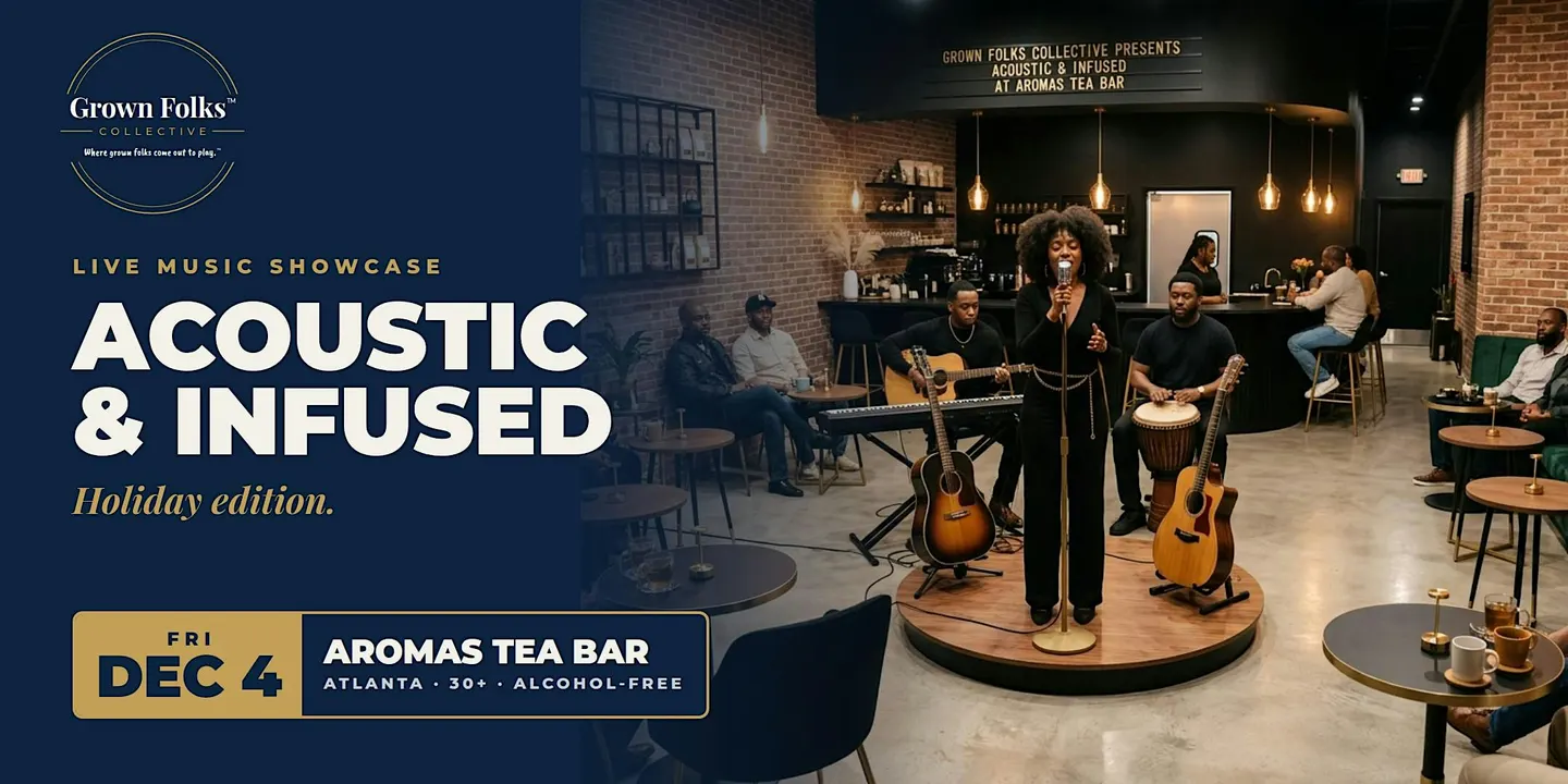 Acoustic & Infused: Holiday Edition Live Music Showcase (30+)