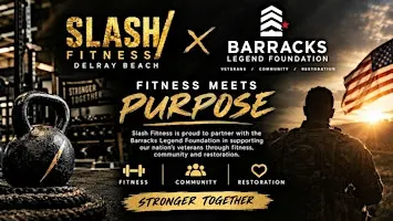 Slash Fitness x Barracks Foundation Fitness Social