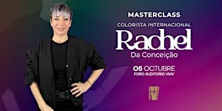 MASTERCLASS COLOR & TENDENCIAS CON RACHEL DA CONCEIÇÃO