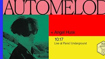 Automelodi (Montreal), Angel Husk - Panic Underground