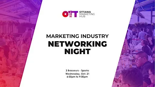 Ottawa Marketing Hub: Marketing Industry Networking Night