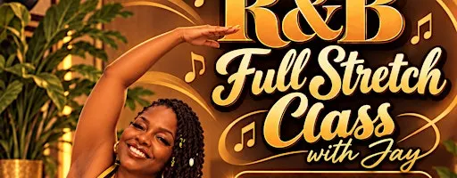 R&B Full Body Stretch Session #2