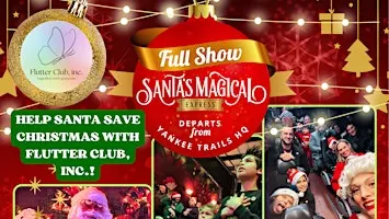 Flutter Club, inc. x Santa's Magical Express