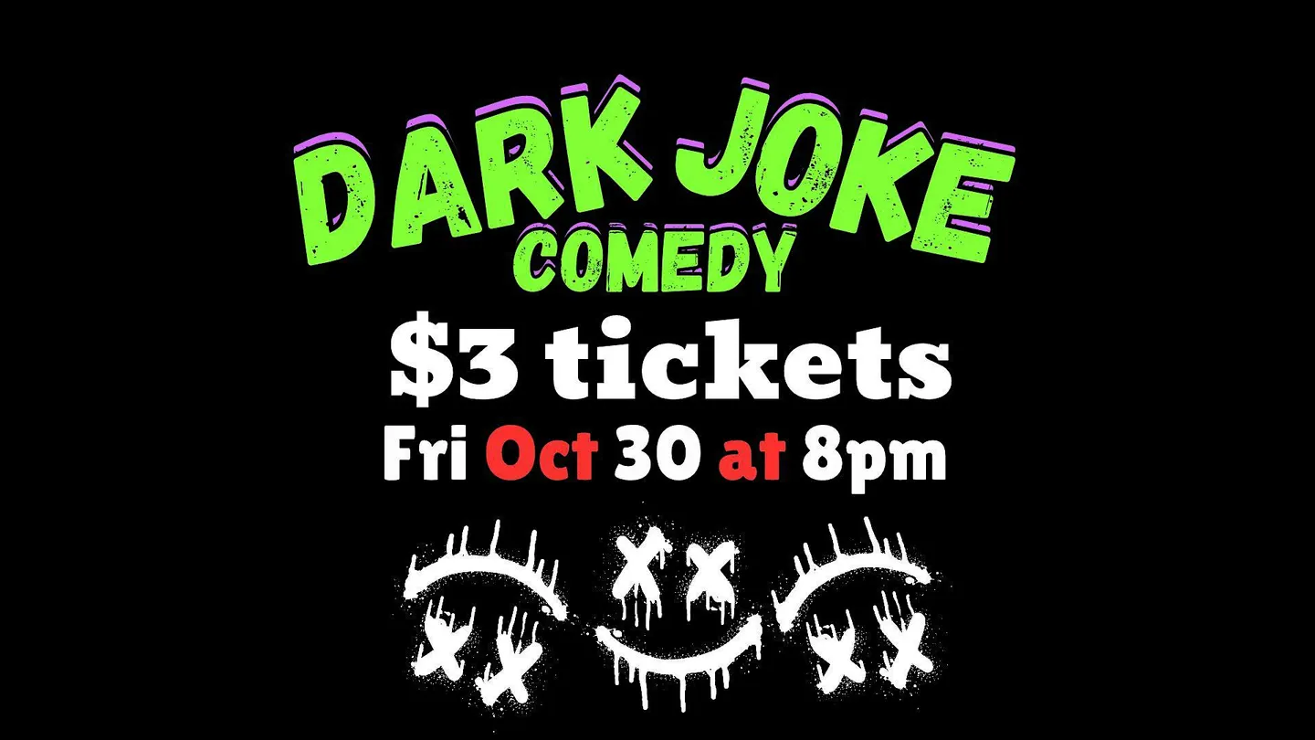 DARK JOKE COMEDY