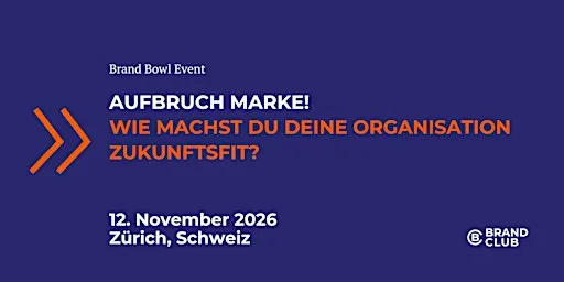 Aufbruch Marke: Wie machst du deine Organisation zukunftsfit?