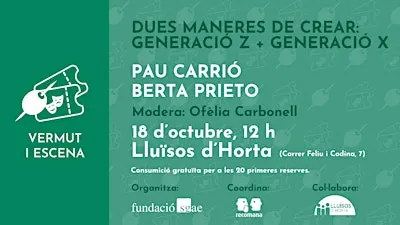 VERMUT i ESCENA: DUES MANERES DE CREAR: Pau Carrió i Berta Prieto.