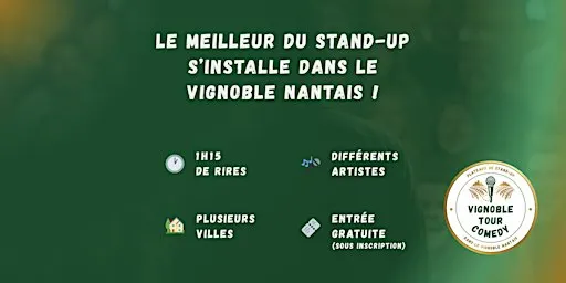 Vignoble Tour Comedy - Vertou - au Kmarade