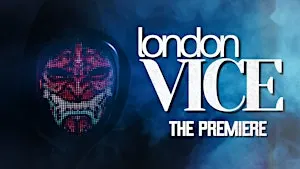 London Vice | A Parallax Pictures Premiere