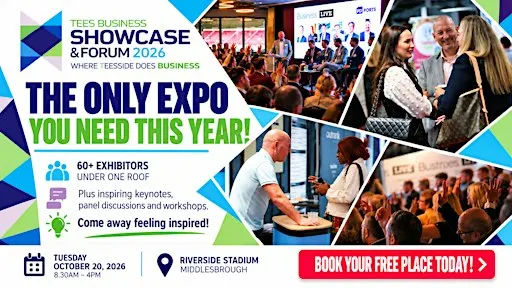 Tees Business Showcase & Forum 2026