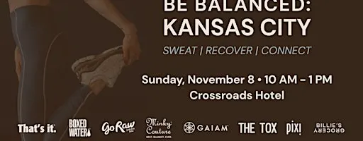 Be Balanced: Kansas City hosted by Micaela Riley