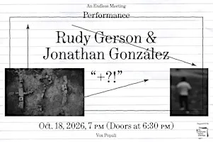 +?! – Featuring Rudy Gerson and Jonathan González