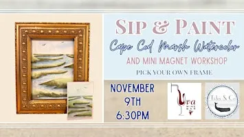 Cape Cod Marsh Sip & Paint | Framed Watercolor Painting + Mini Magnet Event