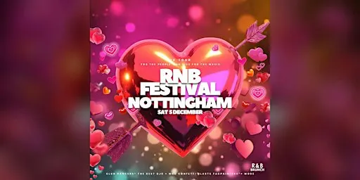 RNB Festival Nottingham 2026: (December 5)