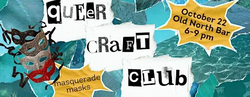 Lexington Queer Craft Club: Masquerade Masks