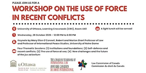 The Use of Force in Recent Conflicts: CYIL Workshop