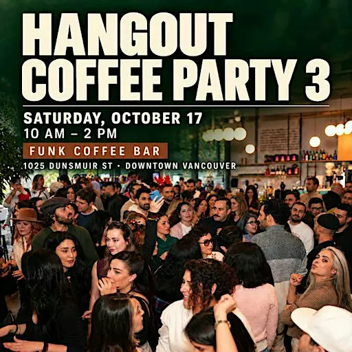 Hangout Coffee Party 3 | Vancouver Coffee & Social