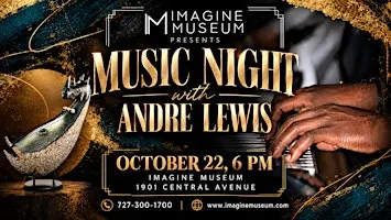 Music Night Featuring Andre Lewis at Imagine Museum