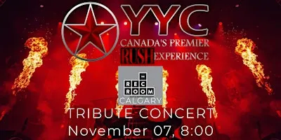 ONE NIGHT ONLY - YYC - CANADA'S ULTIMATE TRIBUTE TO RUSH!