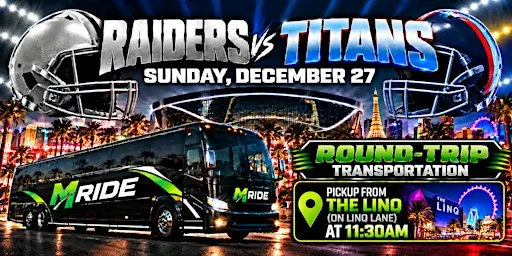 Las Vegas Raiders vs. Tennessee Titans ROUNDTRIP SHUTTLE FROM LINQ