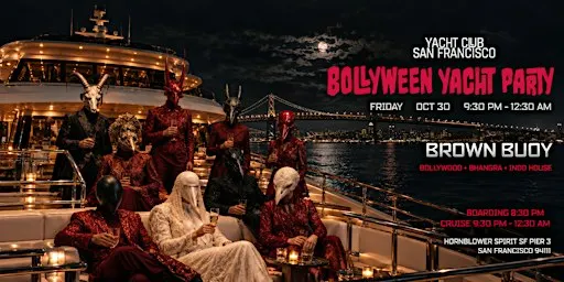 BOLLYWEEN YACHT CLUB - A BOLLYWOOD HALLOWEEN YACHT PARTY