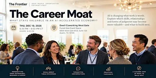 The Frontier: The Career Moat — What Stays Valuable in an AI-Accelerated Ec
