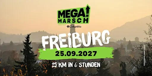 Megamarsch 25/6 Freiburg 2027