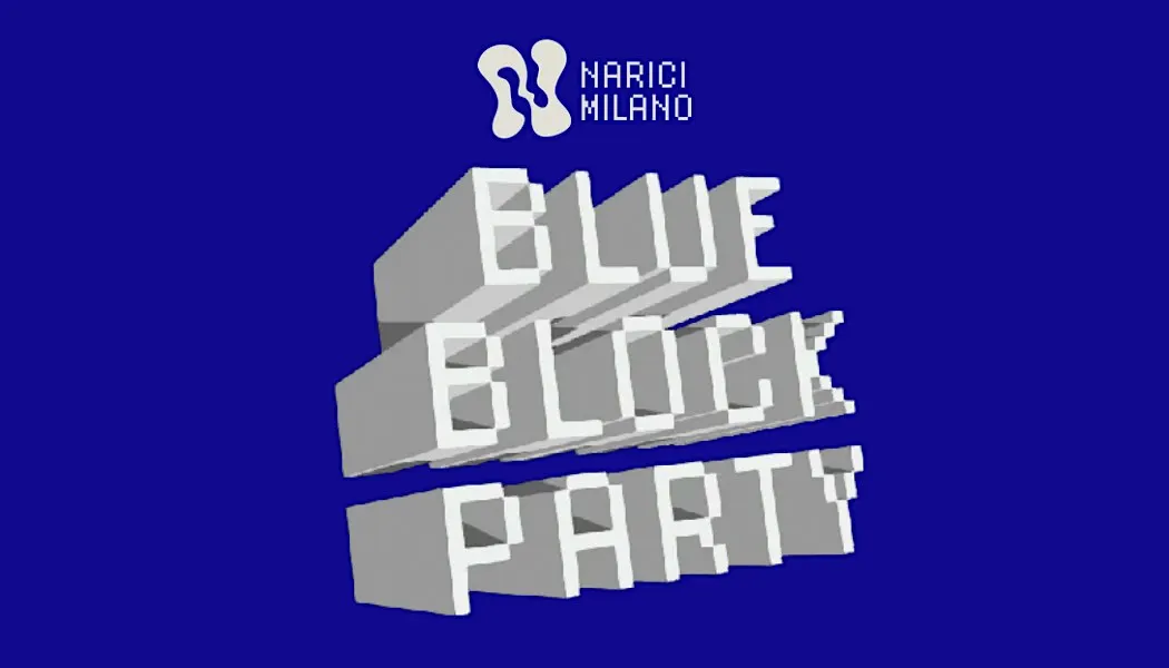 Blue Block Party-Narici Milano
