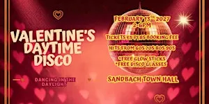 VALENTINES DANCING IN THE DAYLIGHT DAYTIME DISCO