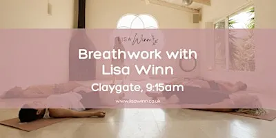 Breathwork with Lisa Winn - Claygate